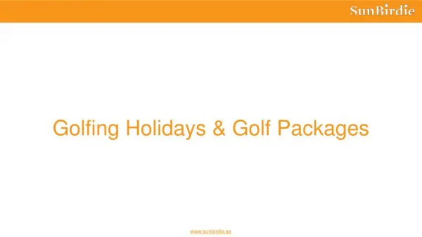 Golfing Holidays and Golf Packages