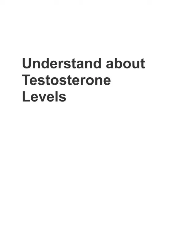 Understand about Testosterone Levels