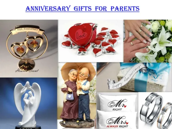 Anniversary gifts for parents