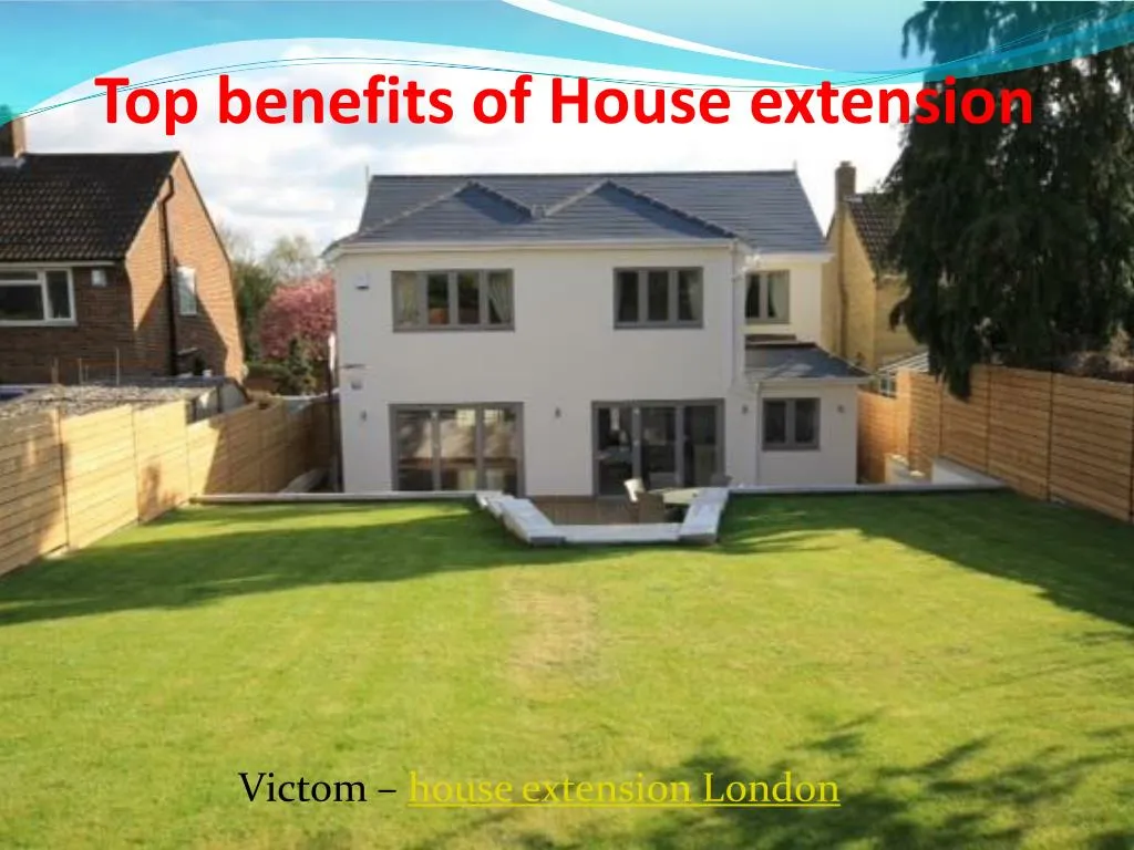 ff top benefits of house extension