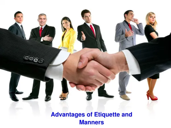Advantages of Etiquette and Manners