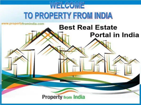 Property From India is the best real estate portal