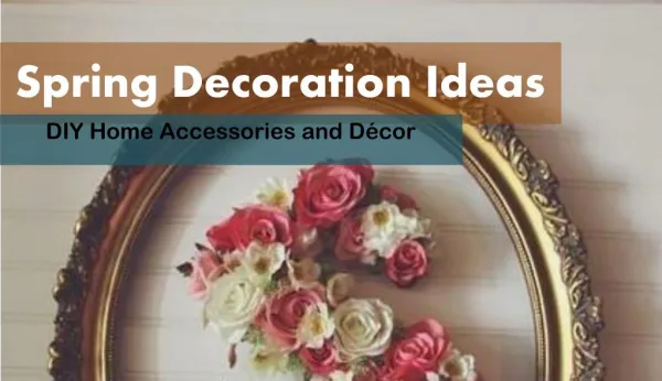 Spring Decoration Ideas