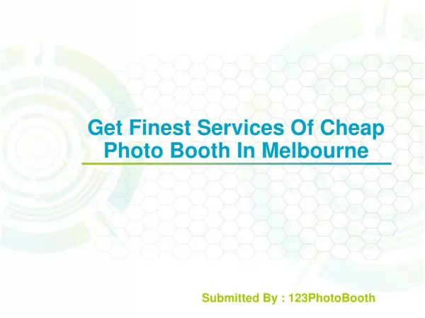Hire Cheap Photo Booth In Melbourne For Impactful Presence On Guests