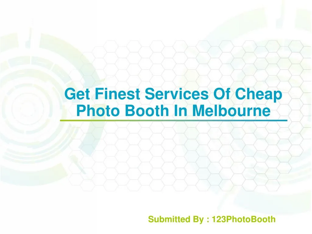 get finest services of cheap photo booth in melbourne