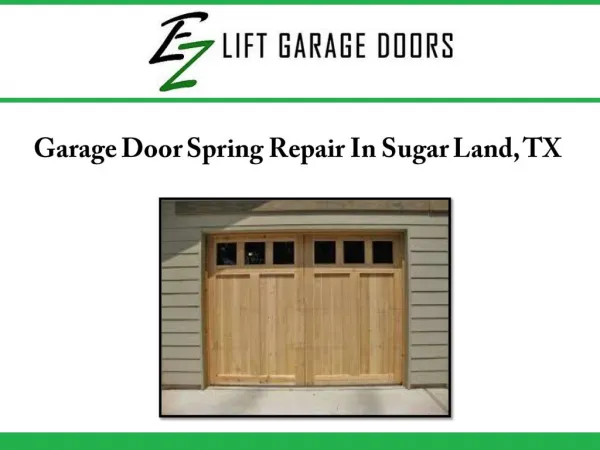 Garage Door Spring Repair in Sugar Land, TX