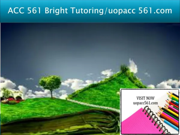 ACC 561 Bright Tutoring/uopacc 561.com