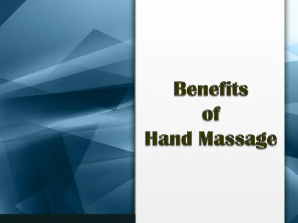Benefits of Hand Massage