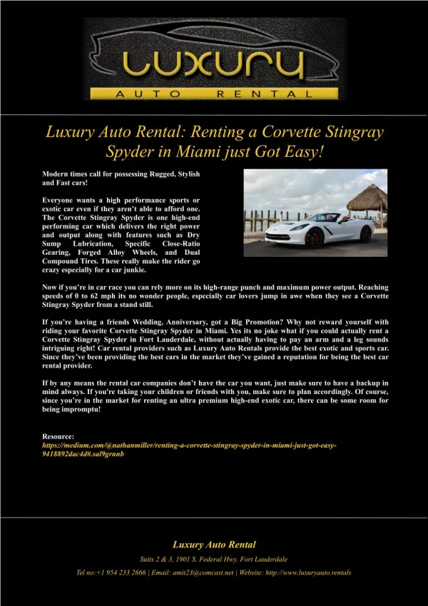 Luxury Auto Rental: Renting a Corvette Stingray Spyder in Miami just Got Easy!