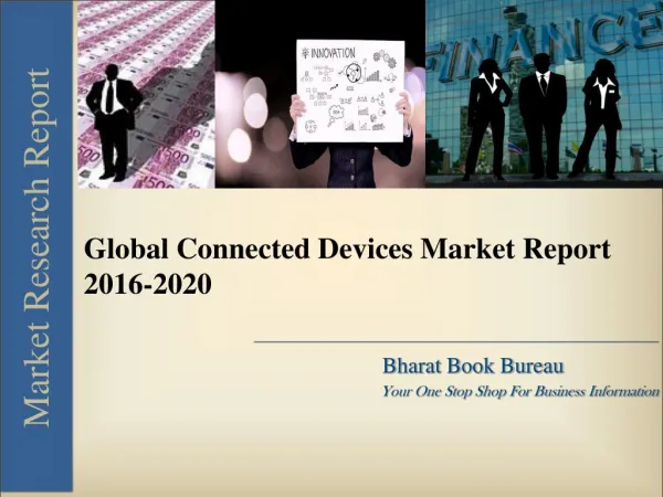 Global Connected Devices Market Report [2016-2020]