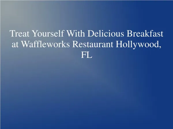 Waffleworks Restaurant Hollywood