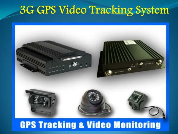 3G GPS Video Tracking System