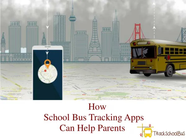 How School Bus Tracking Apps Can Help Parents