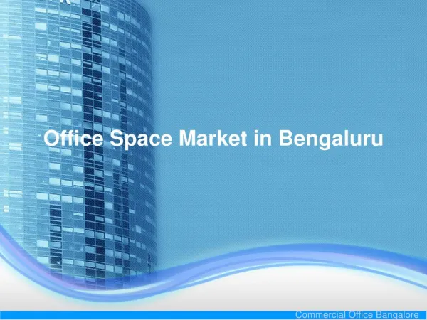 Office Space Market in Bengaluru