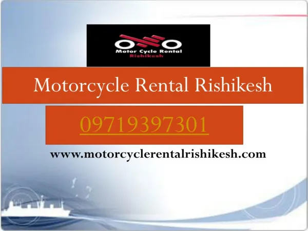 Motorcycle Tours Company India, Adventures Trips Uttarakhand, Bike on Rent Rishikesh
