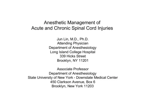 Anesthetic Management of Acute and Chronic Spinal Cord Injuries