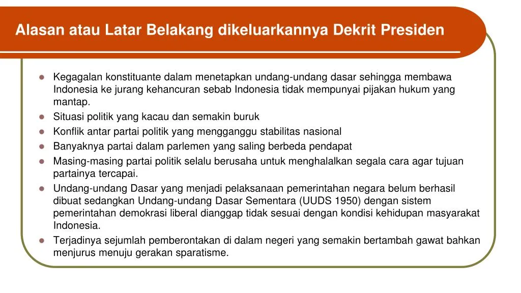 alasan atau latar belakang dikeluarkannya dekrit presiden