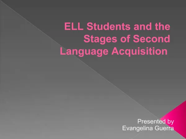 ELL Students and the Stages of Second Language Acquisition