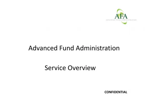 Brief Introduction of Advanced Fund Administration Services