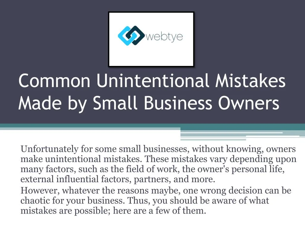 common unintentional mistakes made by small business owners