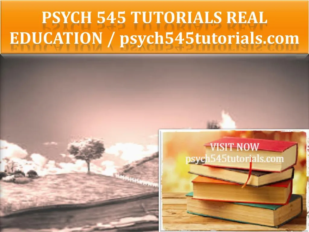 psych 545 tutorials real education psych545tutorials com