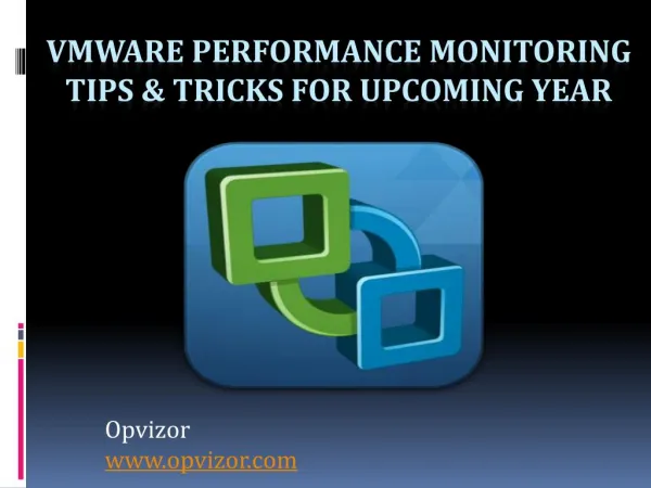 Vmware Performance Monitoring Tips & Tricks For Upcoming Year