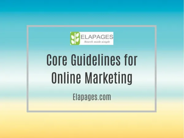 Core Guidelines for Online Marketing: Elapages.com