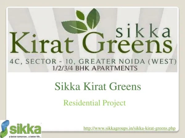Sikka Kirat Greens: An Upcoming Residential Project