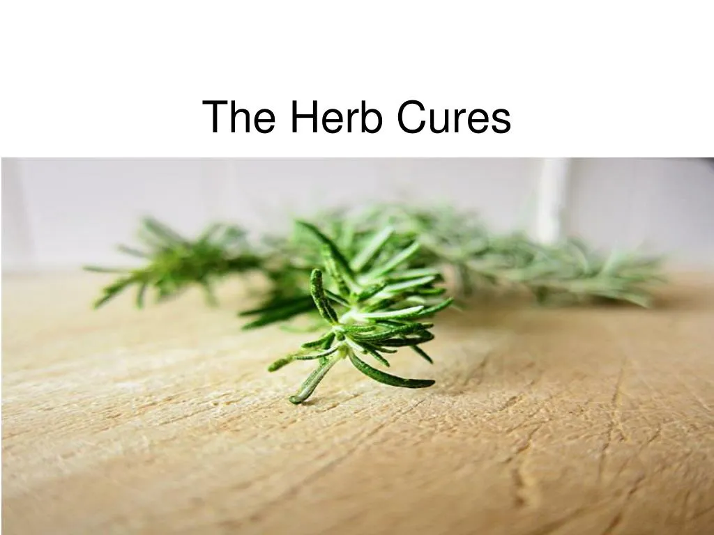 the herb cures