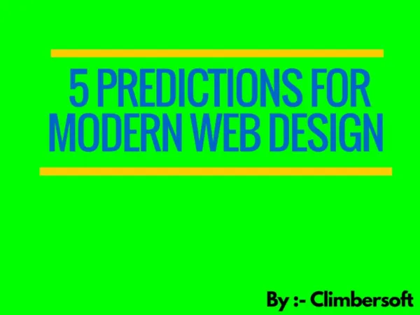 5 Predictions for Modern Web Design
