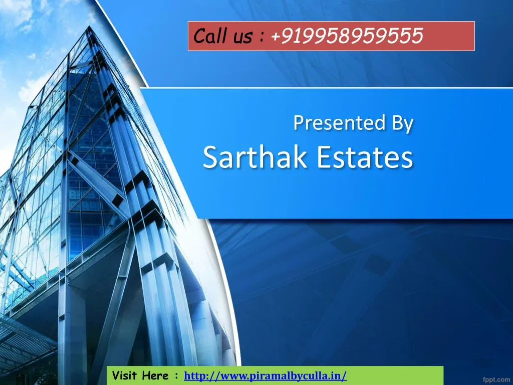 presented by sarthak estates