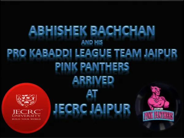 Abhishek bachchan with his Pro Kabaddi Team Jaipur Pink Panthers at JECRC