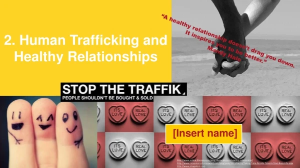 2. Human Trafficking and Healthy Relationships