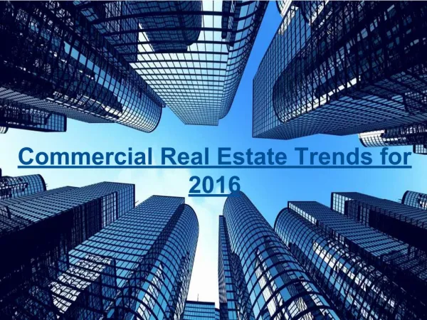 Commercial Real Estate Trends for 2016