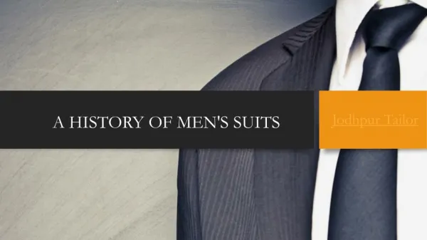 A HISTORY OF MEN'S SUITS