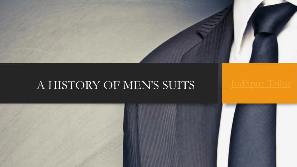 a history of men s suits