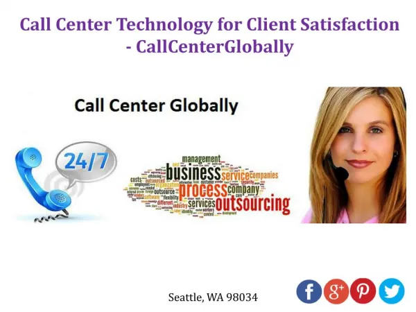 Call Center Technology for Client Satisfaction - CallCenterGlobally