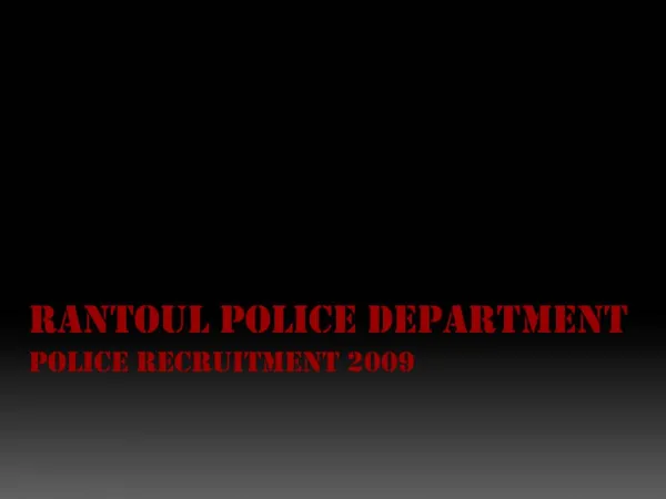 Rantoul Police Department Police recruitment 2009