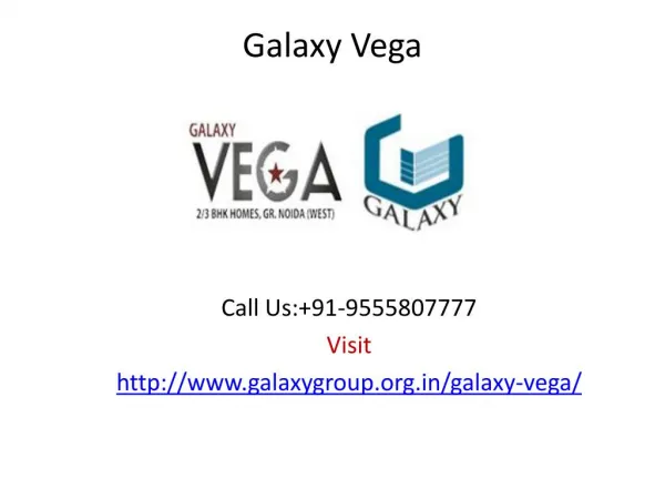 Galaxy Group - Galaxy Vega