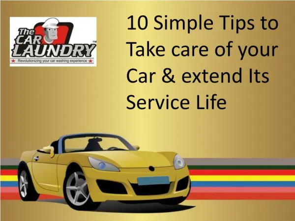 10 Simple Tips To Take Care Of Your Car