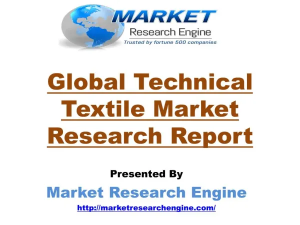 Global Technical Textile Market Report- by Market Research Engine