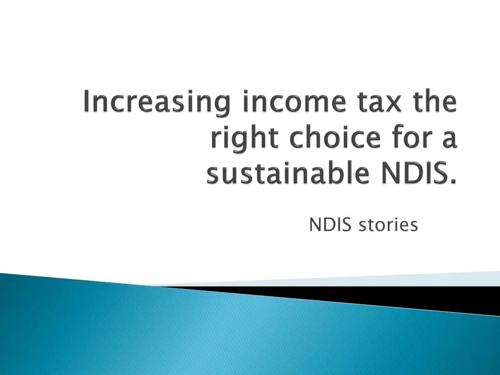 increasing income tax the right choice for a sustainable ndis