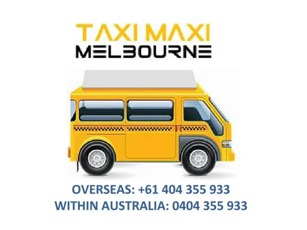 Maxi Taxi Melbourne | Maxi Cab Melbourne