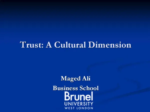 Trust: A Cultural Dimension