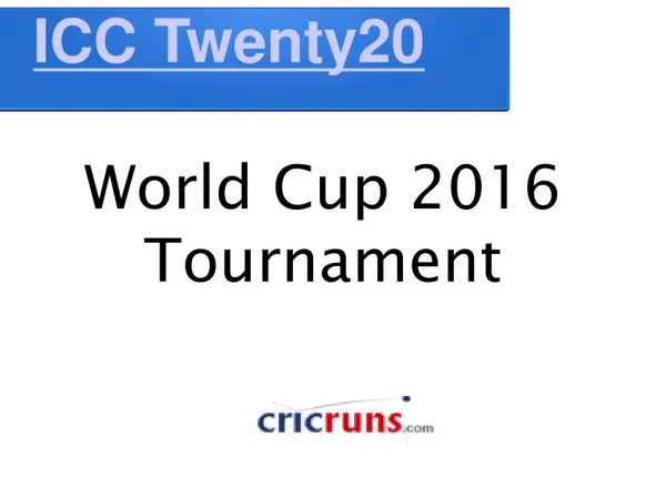 ICC Twenty20 World Cup 2016 Tournament