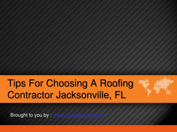 Tips For Choosing A Roofing Contractor Jacksonville, FL