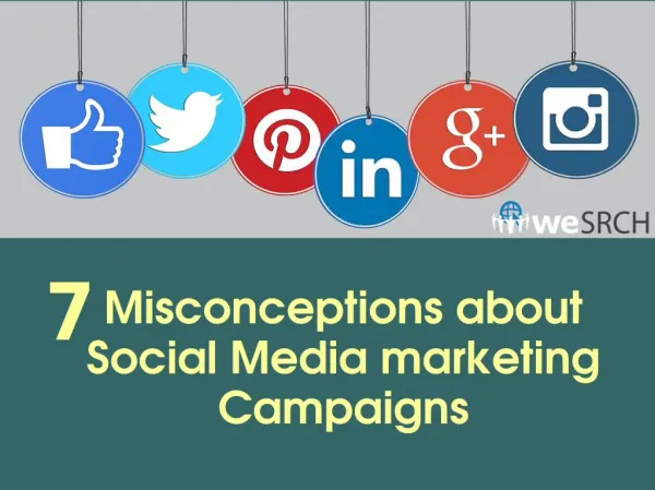 7 Misconceptions about Social Media Marketing Campaigns