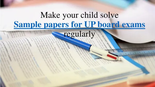 Make Your Child Solve Sample Papers for UP Board Exams Regularly