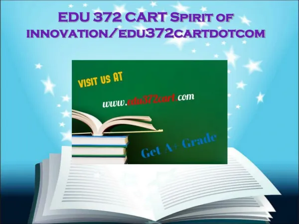 EDU 372 CART Spirit of innovation/edu372cartdotcom