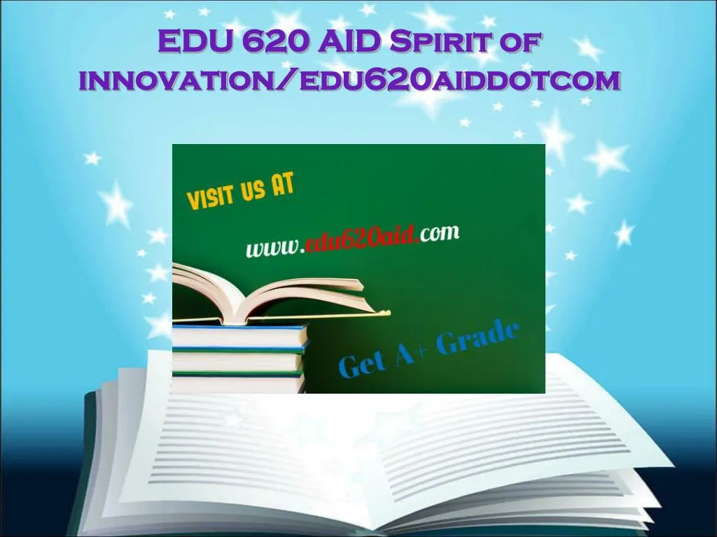 edu 620 aid spirit of innovation edu620aiddotcom